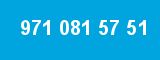 971 081 57 51